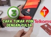 3 Cara Tukar Poin Telkomsel dengan Pulsa, Mudah Banget