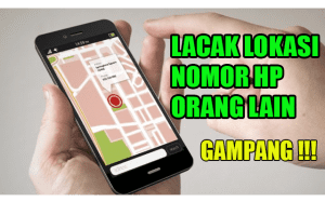 Cara Melacak Lokasi Nomor HP Seseorang