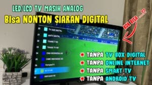 SETTING TV ANALOG JADI DIGITAL TANPA GANTI TV DAN TANPA STB