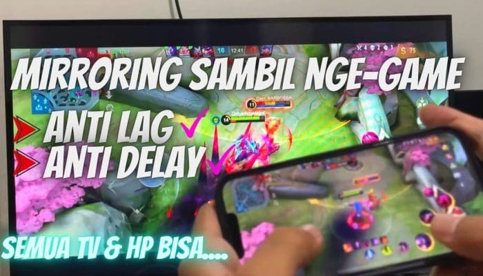 Cara Mirroring HP ke TV Tanpa LAG dan Tanpa DELAY