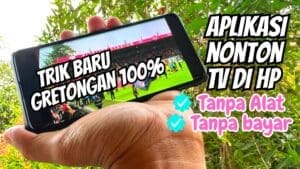 Aplikasi TV di HP Gratis Tanpa Alat Apapun