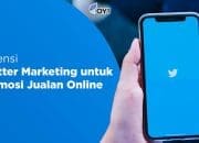 8 Strategi Jitu Agar Kamu Bisa Sukses di Twitter Marketing