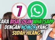 7 Cara Login WA dengan Nomor yang Hilang