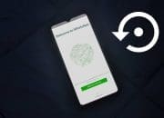 7 Cara Memulihkan Chat Whatsapp Terhapus Dengan Mudah