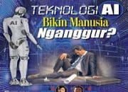 Bahaya AI Mengancam Pekerjaan Manusia