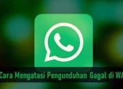 7 Cara Atasi Masalah WhatsApp Tidak Bisa Unduh Gambar