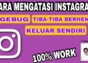 Bikin Kesal Lakukan 6 Cara Ini Untuk Perbaiki Instagram Yang Sering Error