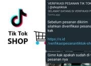 5 Tips Ampuh Hadapi Penipuan di TikTok Shop