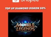 Diskon hingga 50% ! Top Up Diamond Game Mobile Legends di Shopee