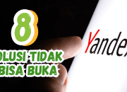 8 Cara Mengatasi Yandex yang Tidak Bisa Dibuka