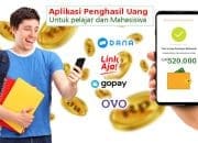 Pelajar dan Mahasiswa Wajib Coba! 4 Aplikasi Penghasil Saldo DANA Yang Sudah Terbukti Membayar