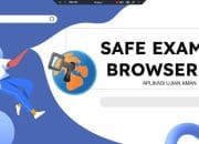 Cara Unduh dan Pasang Safe Exam Browser untuk Ikut Tes Online BUMN