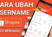 Tips Gampang Ganti Username Shopee