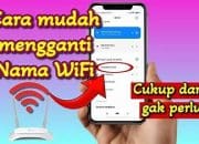 Cara Paling Simpel Mengganti Nama Wifi Iconnet