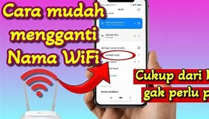 Cara Paling Simpel Mengganti Nama Wifi Iconnet