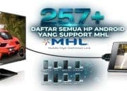 257+ Daftar Semua HP Android yang Support MHL
