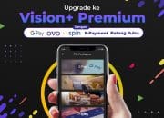 6 Tips Lengkap Berlangganan Vision Plus!