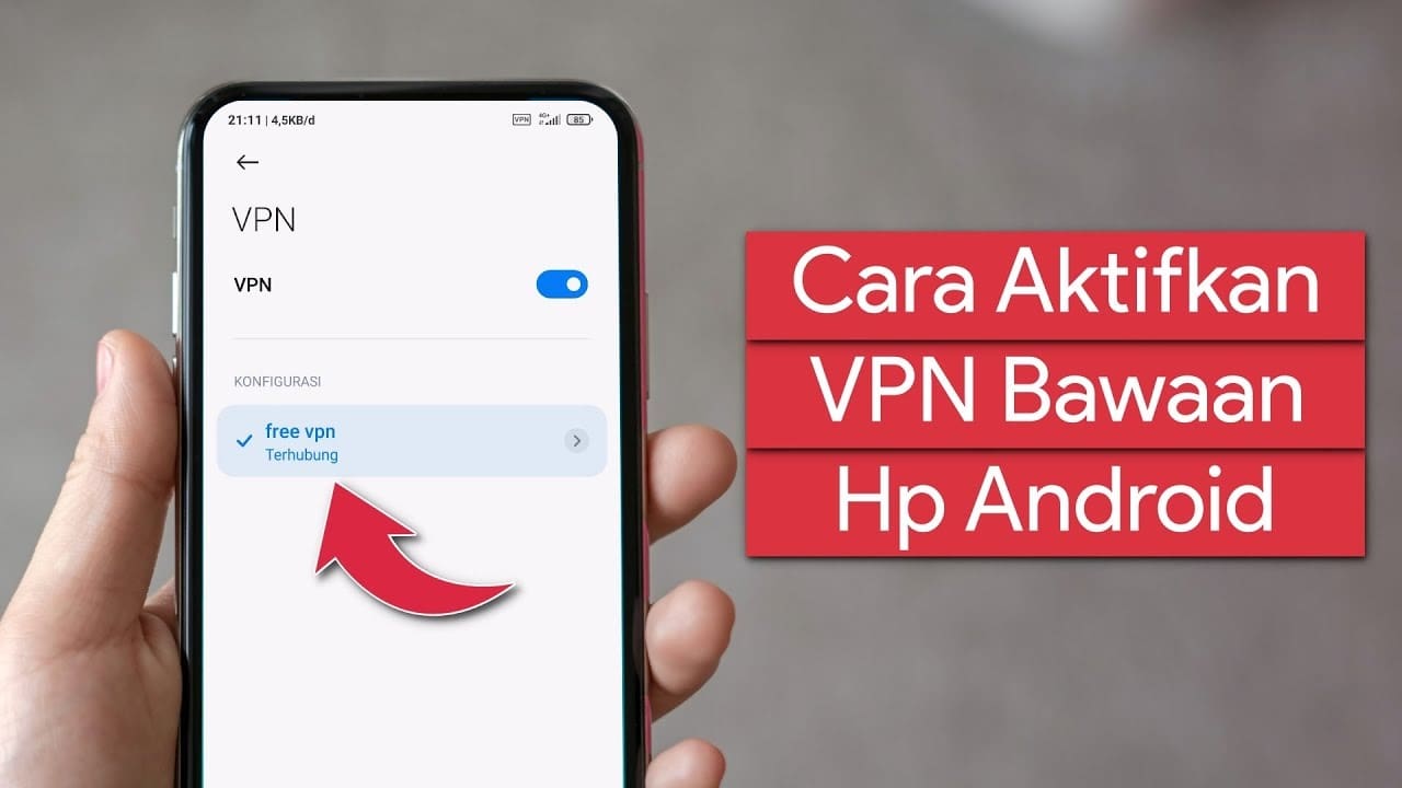 Cara Mudah Mengaktifkan VPN Bawaan di HP Android Kamu