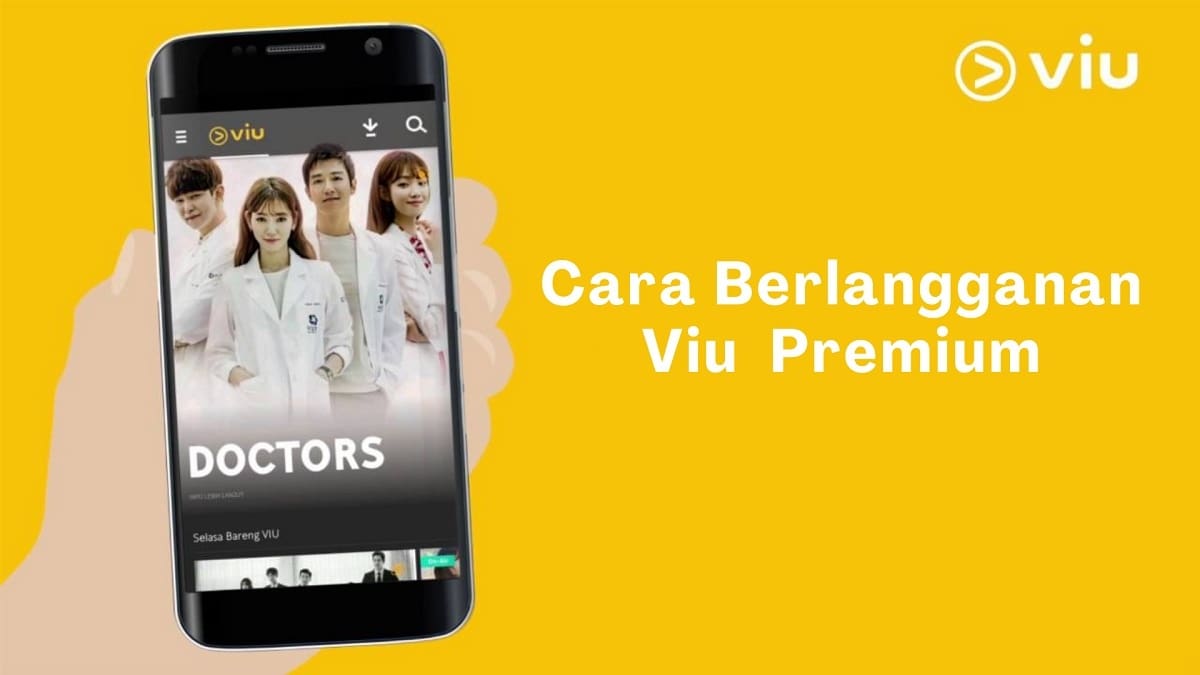 2 Cara Mudah Berlangganan Viu Premium untuk Nonton Drama Series Terkini