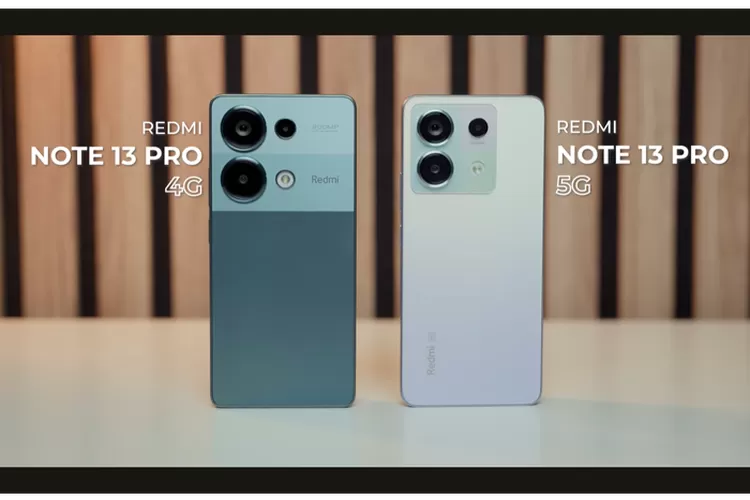 Perbandingan Redmi Note 13 5G Dan Redmi Note 13 Pro 5G-Mana Yang Lebih Unggul?