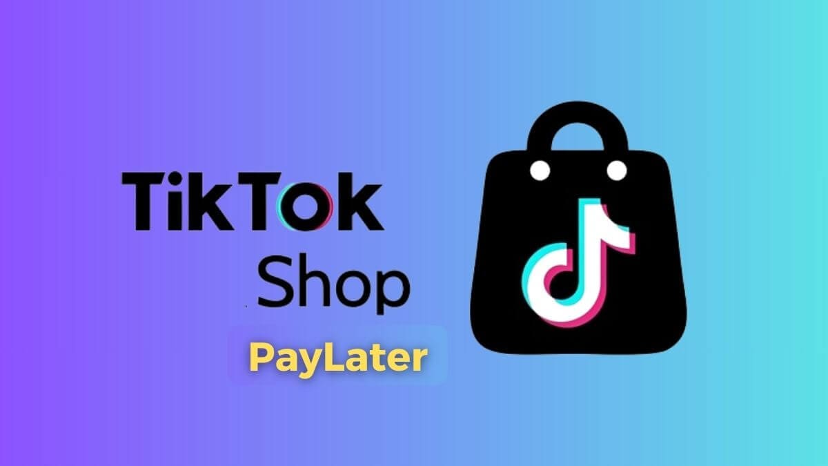 Gak Perlu Tunggu Gajian! Ini Tips Mengaktifkan Tiktok Paylater Agar Kamu Dapat Terus Belanja!