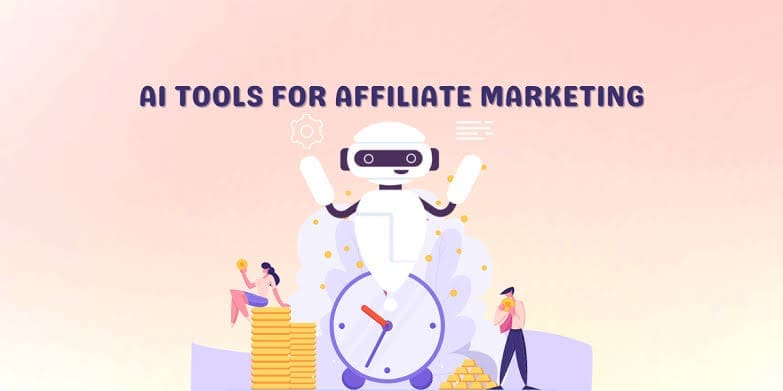9 Tools AI untuk Affiliate Marketing Terbaik 2026: Boost Pendapatan!