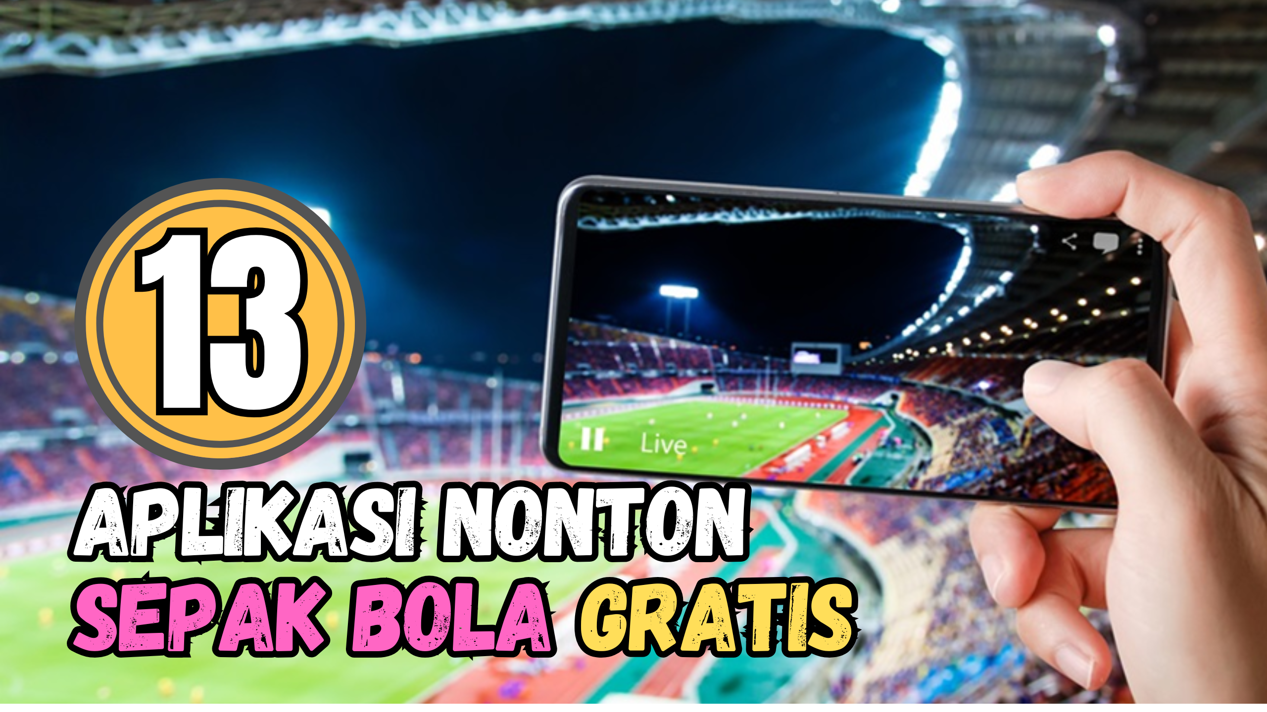 13 Aplikasi Nonton Sepak Bola Gratis 2026