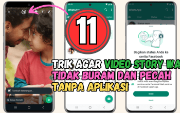 11 Cara Upload Story WA HD Agar Tidak Pecah
