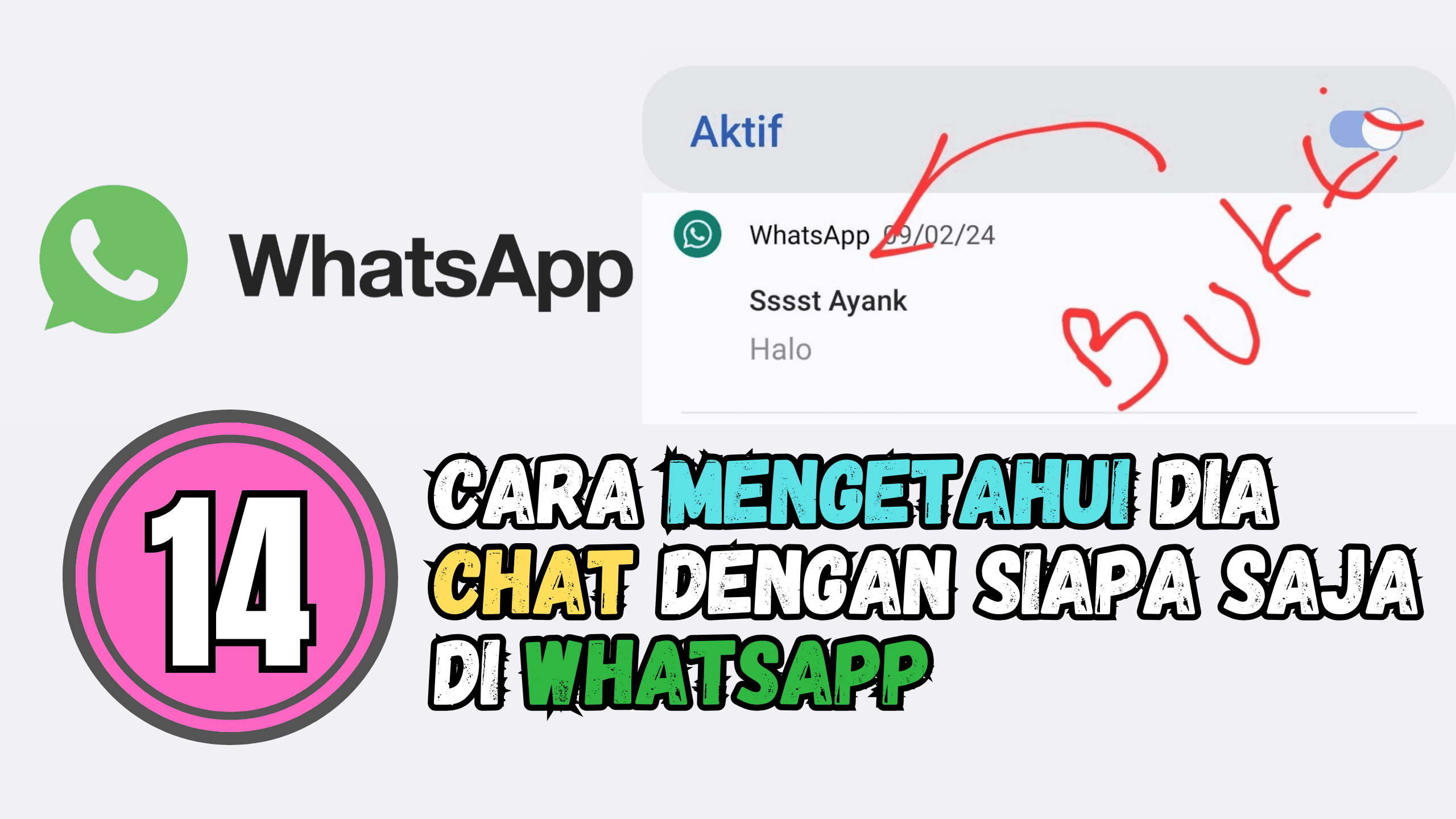 14 Cara Mengetahui Dia Chat dengan Siapa Saja di WhatsApp