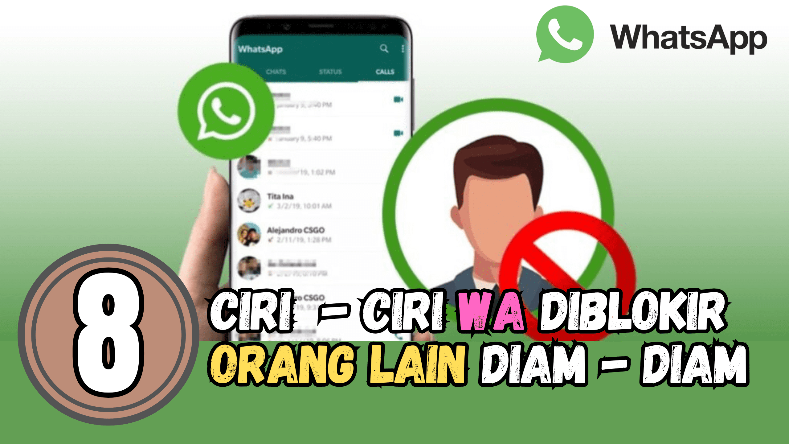 8 Tanda Nomor WhatsApp Kamu Diblokir Orang Lain
