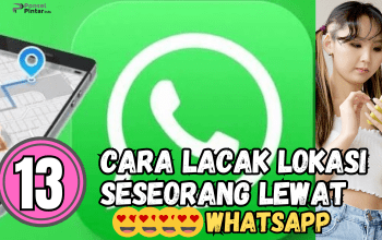 13 Cara Melacak Lokasi Orang Lain Lewat Whatsapp