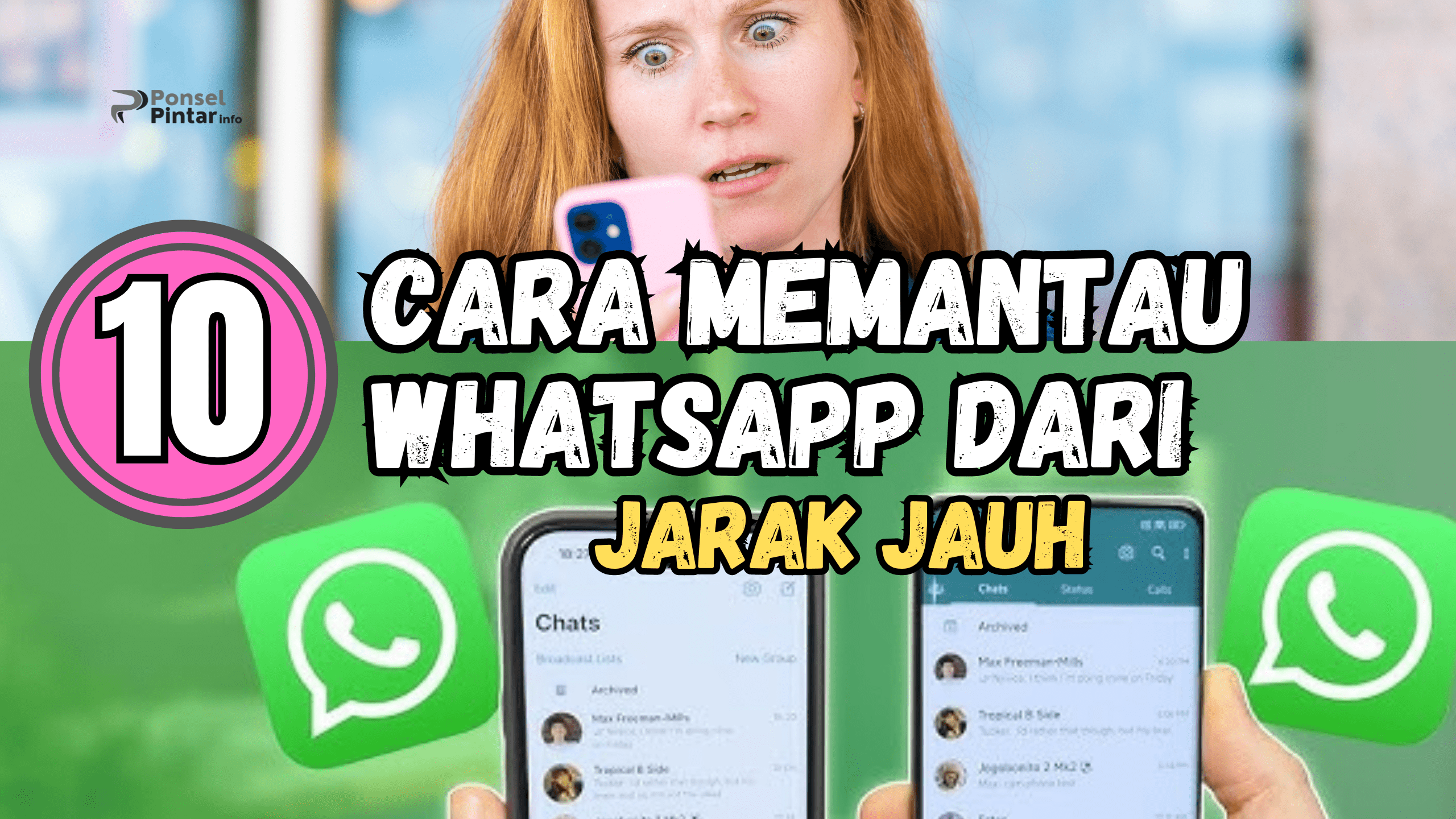 11 Cara Memantau Whatsapp dari Jarak Jauh