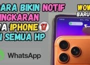 CARA BIKIN NOTIF LINGKARAN WA IPHONE 17 DI ANDROID ttok.io