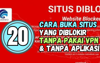 20 Cara Membuka Situs yang Diblokir Tanpa VPN dan Aplikasi