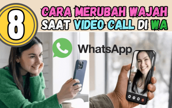 8 Cara Merubah Wajah Saat Video Call di WhatsApp