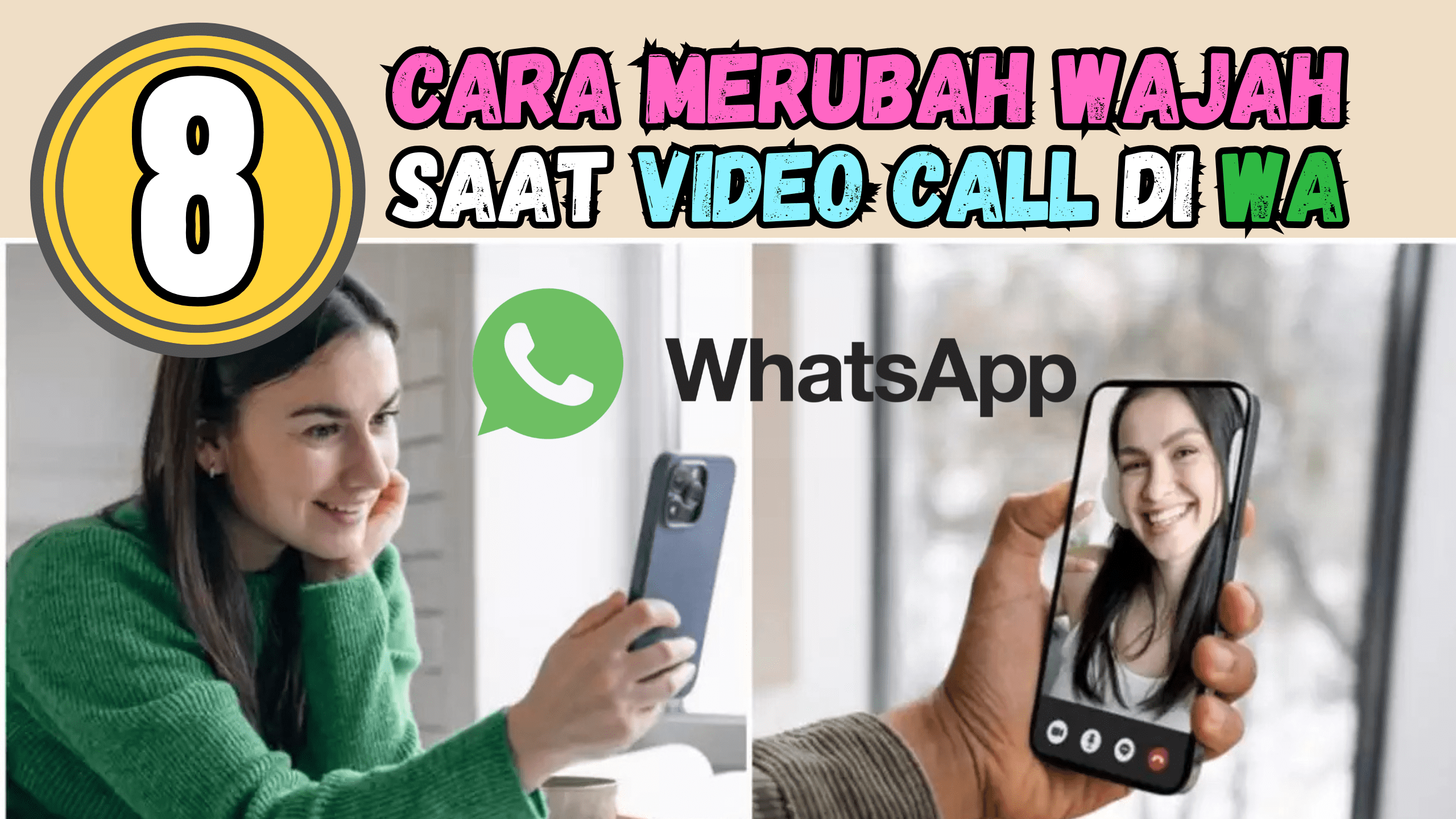 8 Cara Merubah Wajah Saat Video Call di WhatsApp