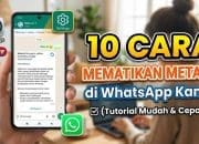 10 Cara Mematikan Meta AI di WhatsApp Kamu