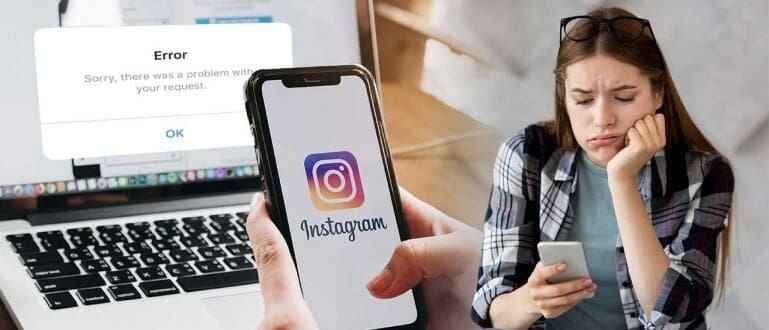 8 Cara Jitu Mengatasi Instagram Nggak Bisa Dibuka, Bikin Lancar Lagi!