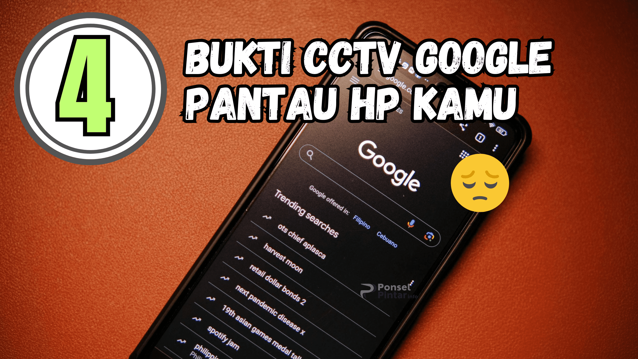 4 Bukti Ada CCTV Google Pantau di HP Kamu