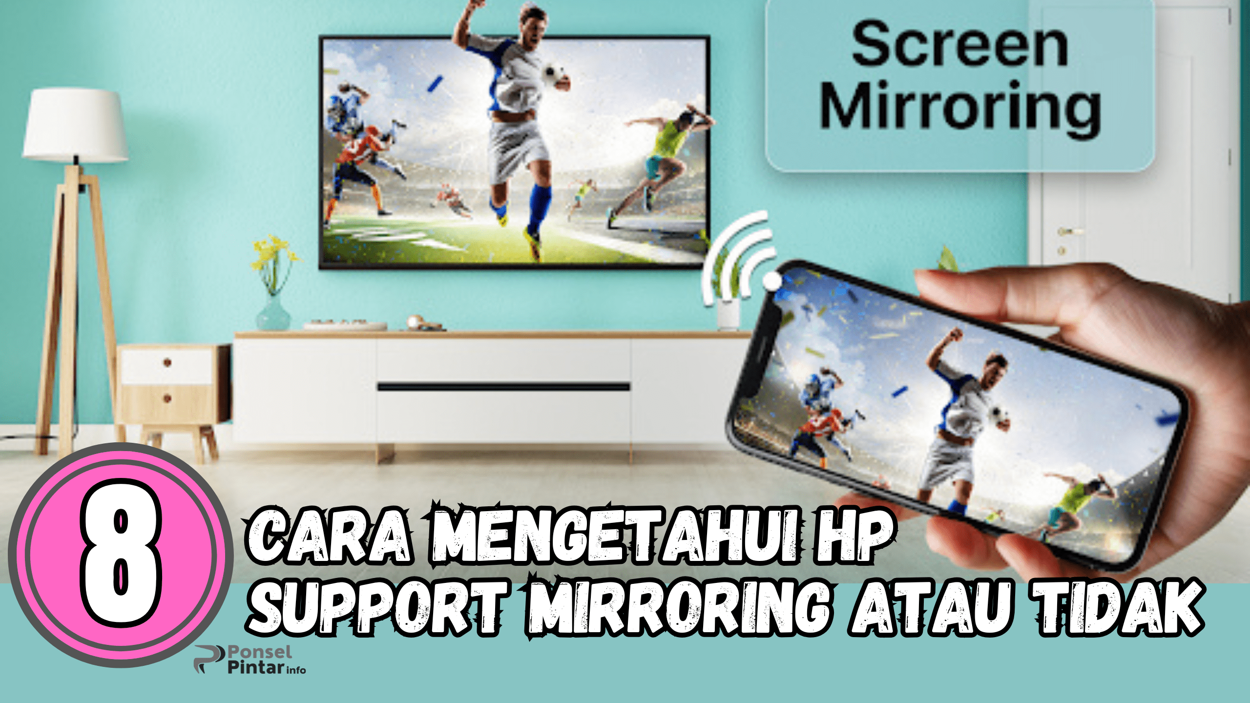 8 Cara Mengetahui HP Android Support Mirroring Atau Tidak