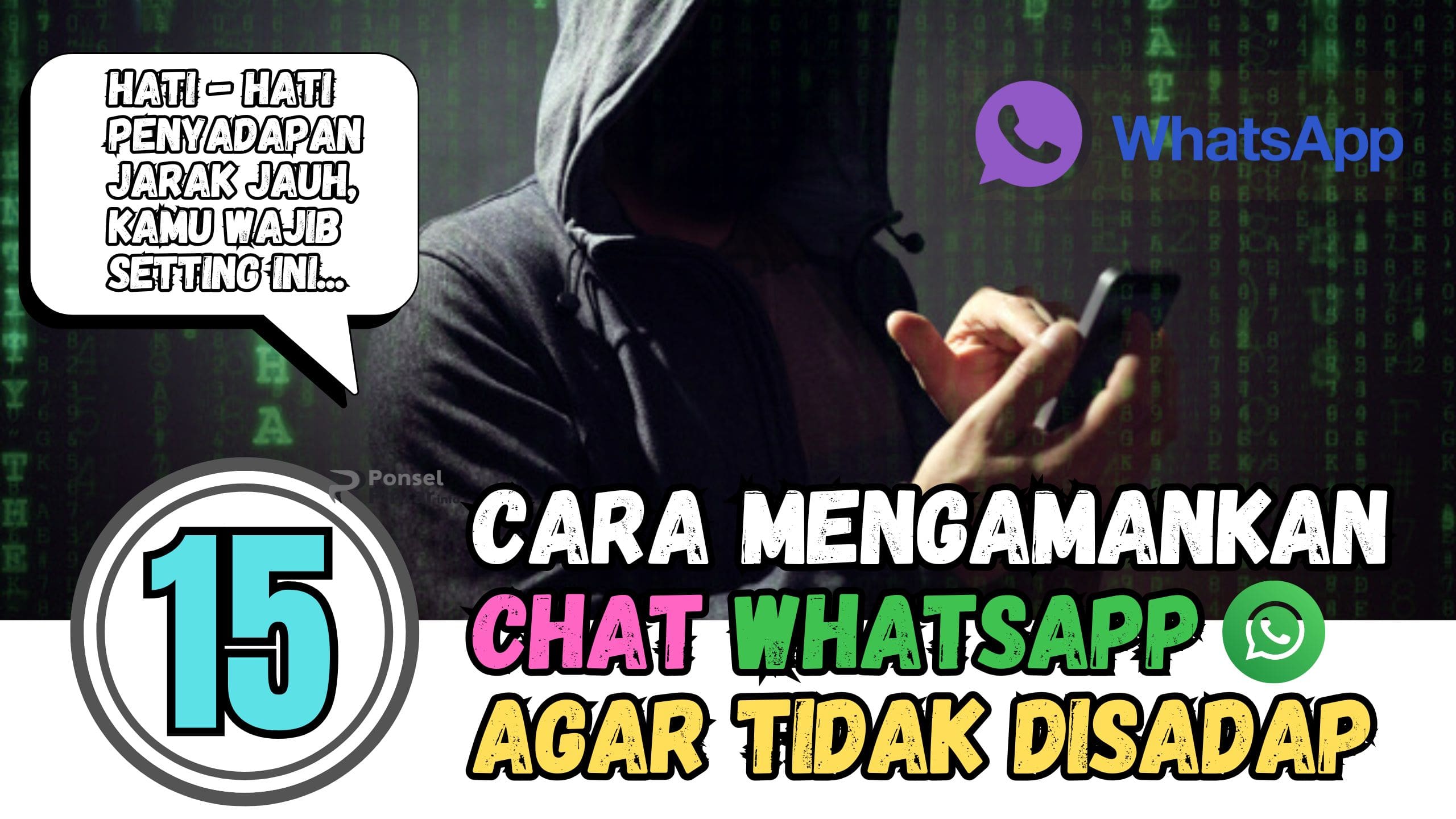 15 Cara Agar Chat WhatsApp Aman dari Penyadapan Jarak Jauh