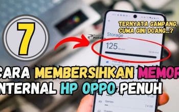 7 Cara Mengatasi HP OPPO Penyimpanan Internal Penuh