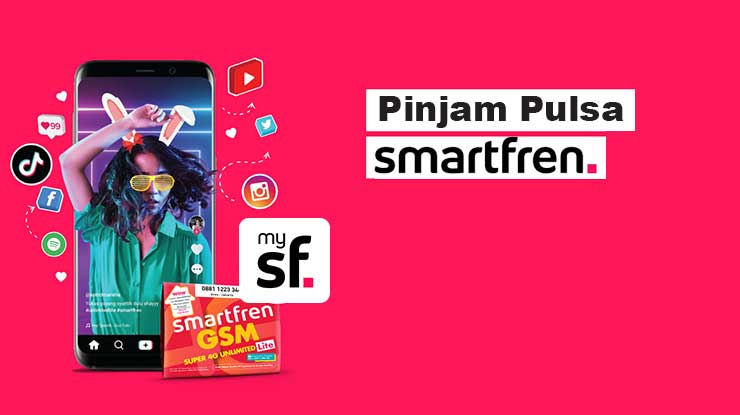 Pengguna Smartfren, Begini Cara Pinjam Pulsa di Providermu