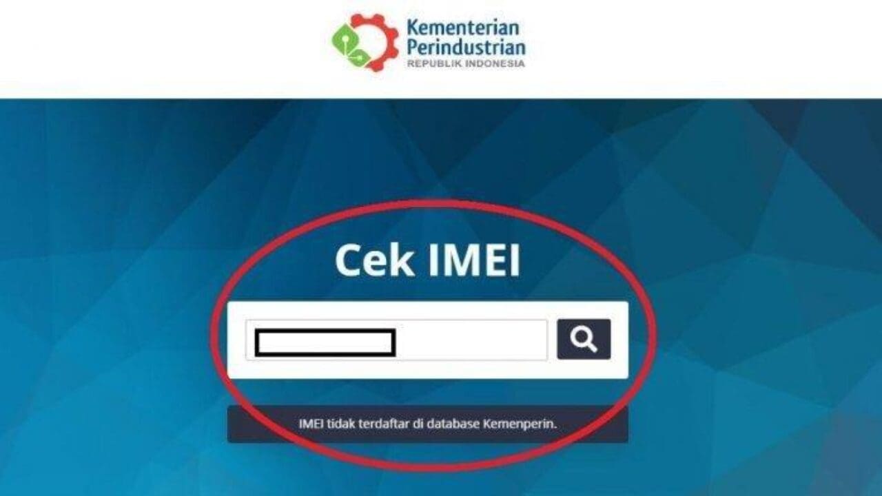 Cara Cek IMEI Kementerian Perindustrian, Pastikan HP Kamu Terdaftar