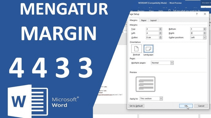 Biar Gak Ditolak Dosen, Begini Cara Mengatur Margin 4433 di Word untuk Skripsi dan Makalah