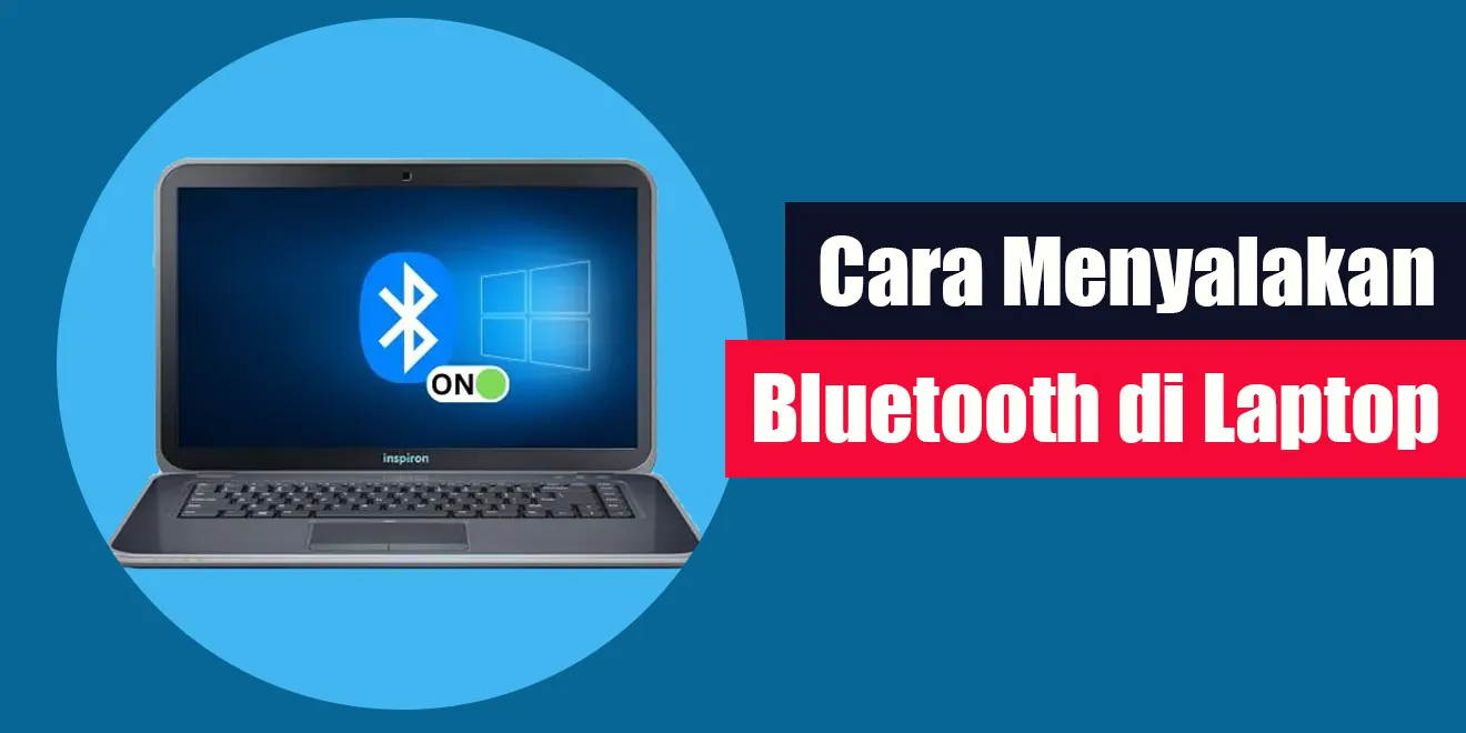 Syarat dan Cara Mengaktifkan Bluetooth di Laptop Windows 11