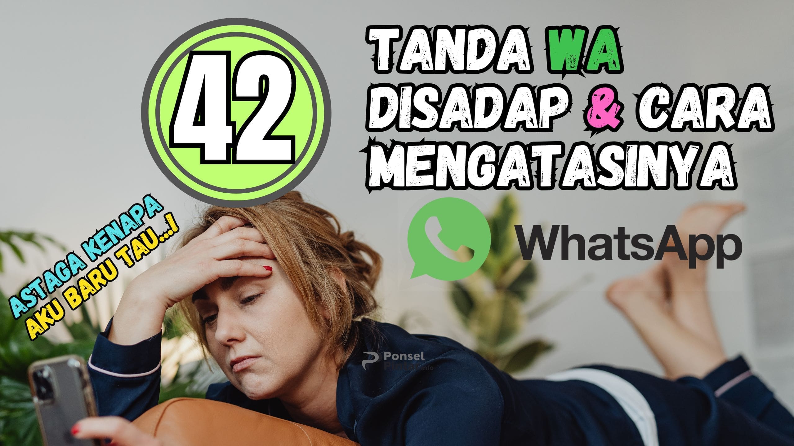 42 Tanda WhatsApp Disadap dan Cara Mengatasinya