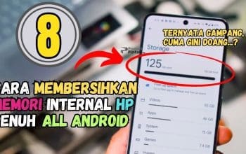 8 Cara Membersihkan Memori Internal HP Penuh