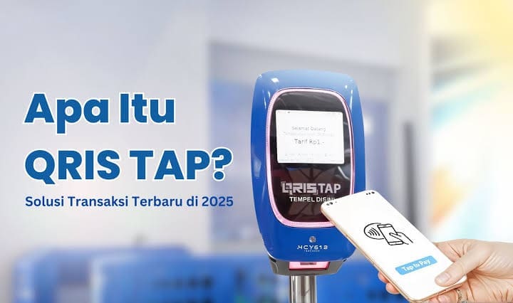 Fitur Pembayaran Canggih dan Simpel QRIS Tap