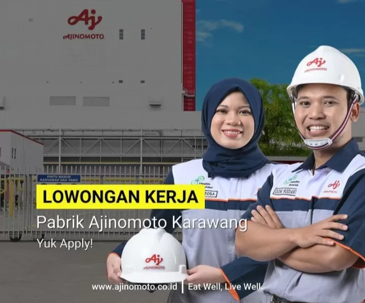 Lowongan Kerja PT Ajinomoto Indonesia Dibuka! Lihat Cara Daftar, Syarat dan Posisi yang Dibutuhkan